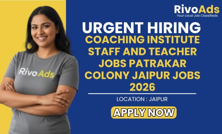Coaching Institute Staff and Teacher Jobs Patrakar Colony Jaipur Jobs 2026