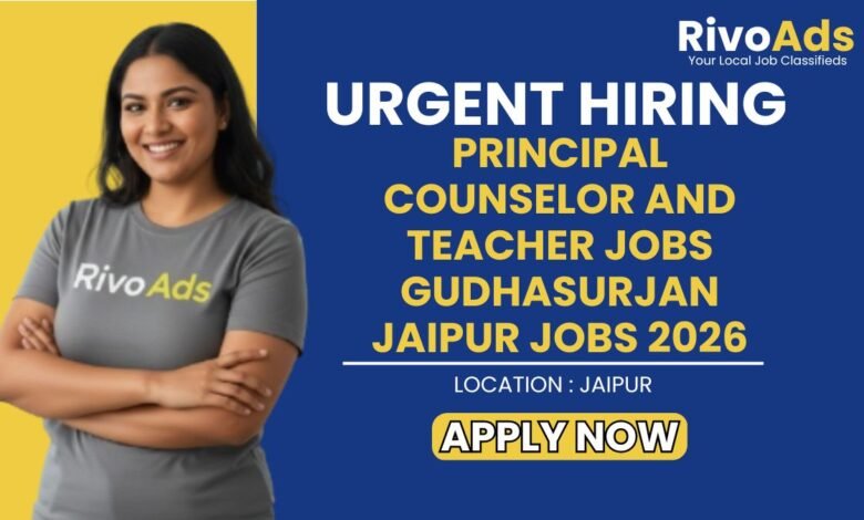 Principal Counselor and Teacher Jobs Gudhasurjan Jaipur Jobs 2026