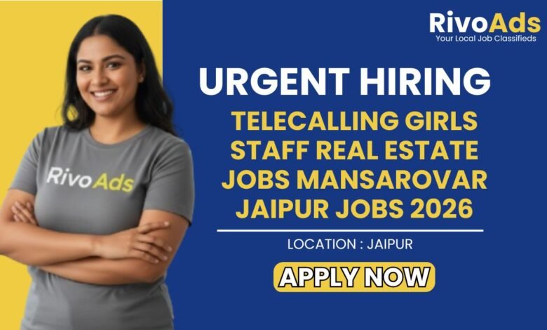 Telecalling Girls Staff Real Estate Jobs Mansarovar Jaipur Jobs 2026