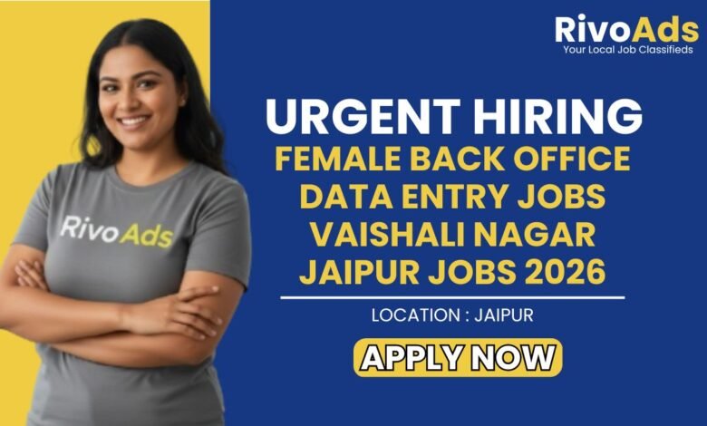 Female Back Office Data Entry Jobs Vaishali Nagar Jaipur Jobs 2026