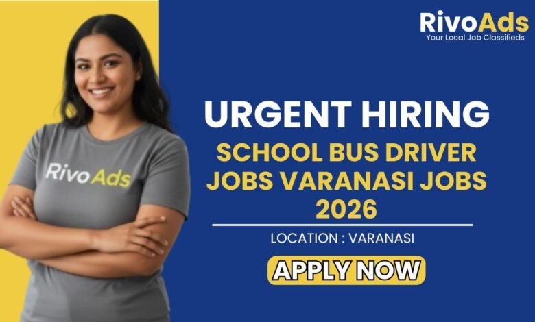 Hiring Now! School Bus Driver Wanted in Varanasi! 🚌🏫🛑 Kya aap Varanasi mein Transport/Driving job dhund rahe hain? Reputed school mein urgent vacancy open hai! ✅ Profile: School Bus Driver. ✅ Focus: Student safety, Transport operations & Vehicle maintenance. ✅ Requirement: Valid LMV/Transport license & 3-5 years experience. #VaranasiJobs #DriverJobs #SchoolBusDriver #TransportJobs #Jobs2026 #JobAlert2026 #VaranasiCareer #EducationJobs #SchoolStaff #DriverHiring #HiringInVaranasi #rivoads ⚠️ Full Job Details & Application Process: https://rivoads.in/school-bus-driver-jobs-varanasi-jobs-2026/