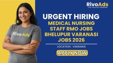 Medical Nursing Staff RMO Jobs Bhelupur Varanasi Jobs 2026