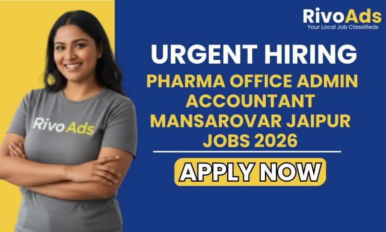 Pharma Office Admin Accountant Mansarovar Jaipur Jobs 2026