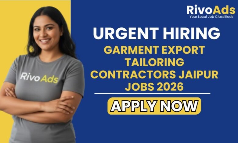 Garment Export Tailoring Contractors Jaipur Jobs 2026