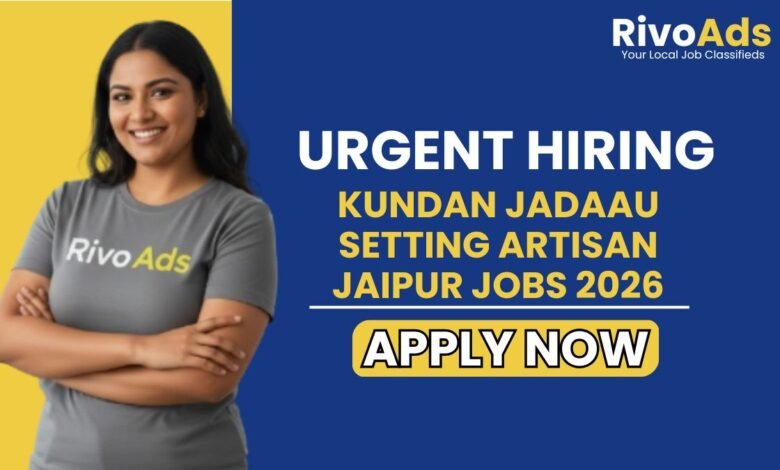 Kundan Jadaau Setting Artisan Jaipur Jobs 2026