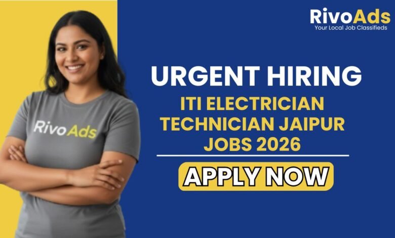 ITI Electrician Technician Jaipur Jobs 2026