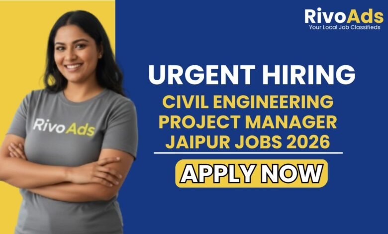 Civil Engineering Project Manager Jaipur Jobs 2026