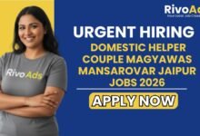 Domestic Helper Couple Magyawas Mansarovar Jaipur Jobs 2026