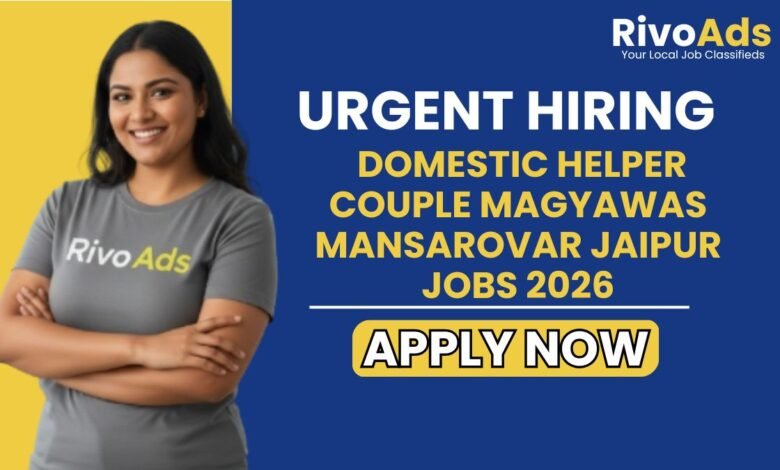 Domestic Helper Couple Magyawas Mansarovar Jaipur Jobs 2026