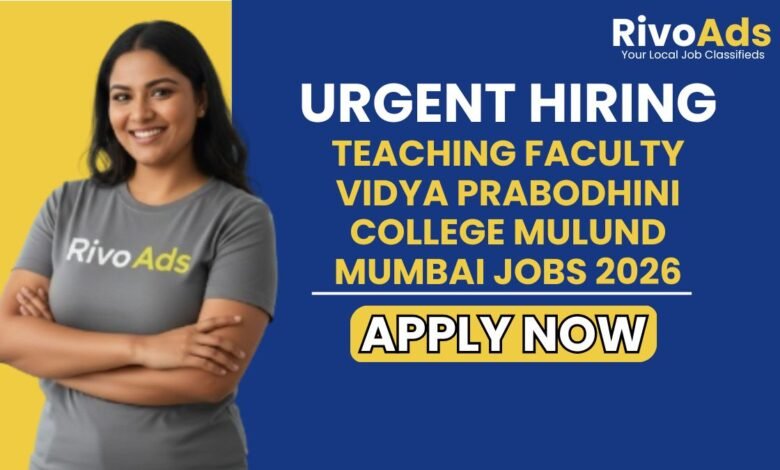 Teaching Faculty Vidya Prabodhini College Mulund Mumbai Jobs 2026