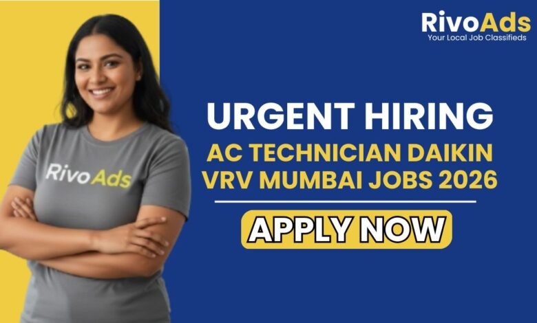 AC Technician Daikin VRV Mumbai Jobs 2026