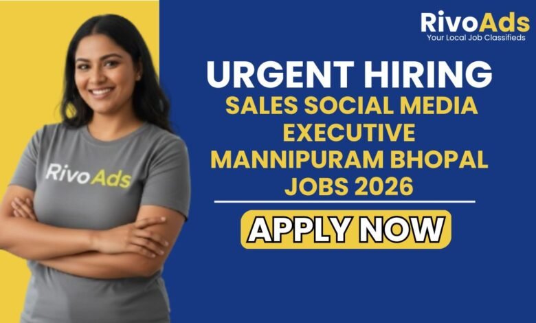 Sales Social Media Executive Mannipuram Bhopal Jobs 2026