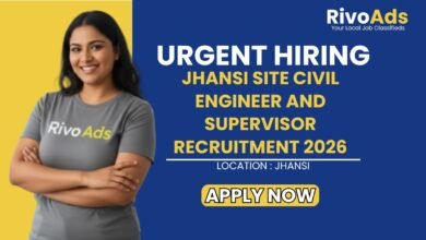 Jhansi Site Civil Engineer and Supervisor Recruitment 2026