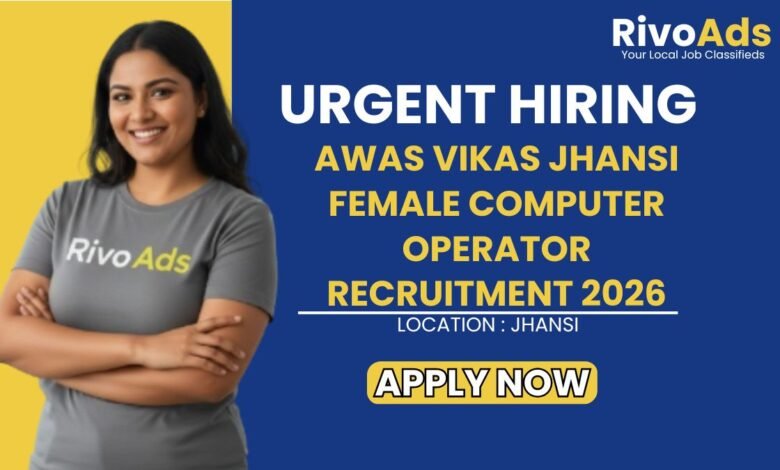 Awas Vikas Jhansi Female Computer Operator Recruitment 2026