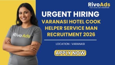 Varanasi Hotel Cook Helper Service Man Recruitment 2026