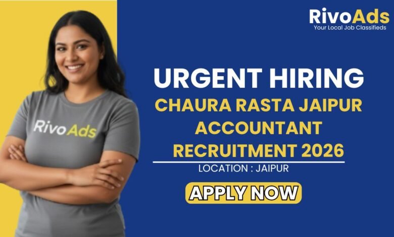 Chaura Rasta Jaipur Accountant Recruitment 2026