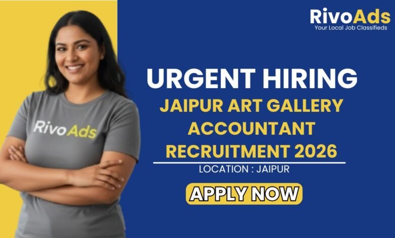 Jaipur Art Gallery Accountant Recruitment 2026