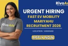 Fast EV Mobility Mariyahu Recruitment 2026