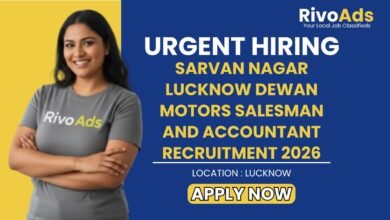 Sarvan Nagar Lucknow Dewan Motors Salesman and Accountant Recruitment 2026