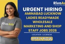Aminabad Lucknow Ladies Readymade Wholesale Marketing and Shop Staff Jobs 2026