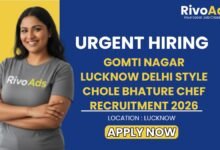 Gomti Nagar Lucknow Delhi Style Chole Bhature Chef Recruitment 2026