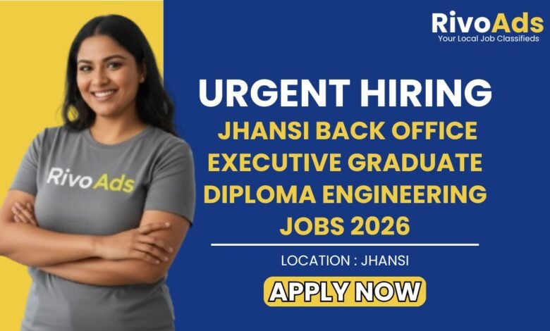 Jhansi Back Office Executive Graduate Diploma Engineering Jobs 2026