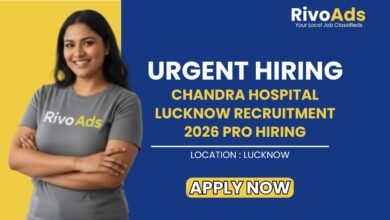 Chandra Hospital Lucknow Recruitment 2026 PRO Hiring