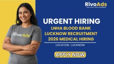 LNHA Blood Bank Lucknow Recruitment 2026 Medical Hiring