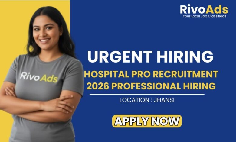 Hospital PRO Recruitment 2026 Professional Hiring