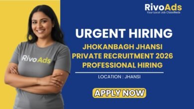 Jhokanbagh Jhansi Private Recruitment 2026 Professional Hiring
