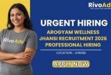 Arogyam Wellness Jhansi Recruitment 2026 Professional Hiring