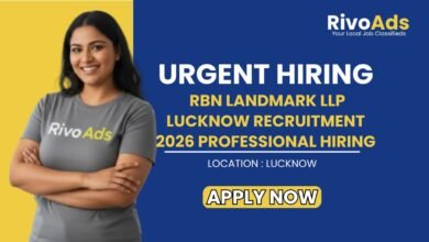 RBN Landmark LLP Lucknow Recruitment 2026 Professional Hiring