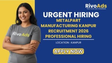 Metalpart Manufacturing Kanpur Recruitment 2026 Professional Hiring