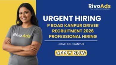 P Road Kanpur Driver Recruitment 2026 Professional Hiring