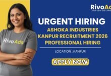Ashoka Industries Kanpur Recruitment 2026 Professional Hiring