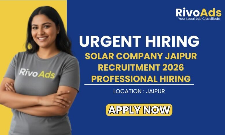 Solar Company Jaipur Recruitment 2026 Professional Hiring