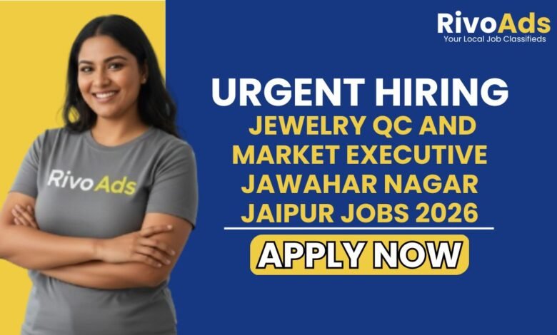 Jewelry QC and Market Executive Jawahar Nagar Jaipur Jobs 2026