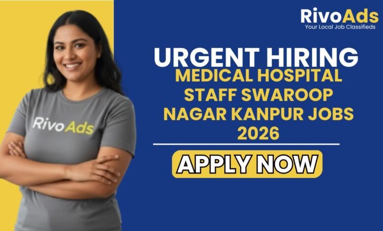Professional recruitment drive for Accountant, Receptionist, and OT Assistant at a reputed eye hospital in Swaroop Nagar, Kanpur.