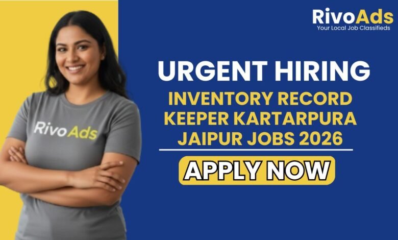 Inventory Record Keeper Kartarpura Jaipur Jobs 2026