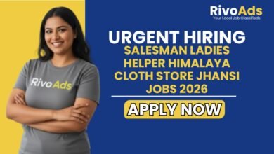 Salesman Ladies Helper Himalaya Cloth Store Jhansi Jobs 2026