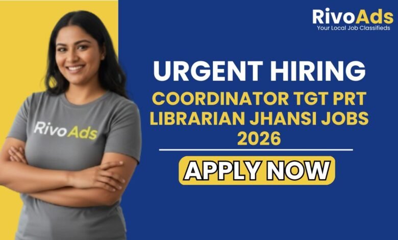 Coordinator TGT PRT Librarian Jhansi Jobs 2026