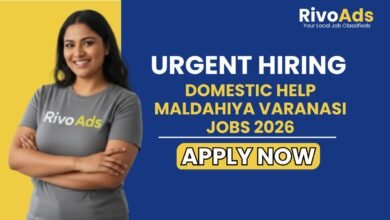 Domestic Help Maldahiya Varanasi Jobs 2026