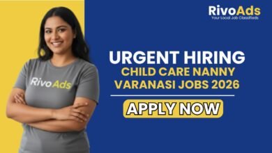 Child Care Nanny Varanasi Jobs 2026