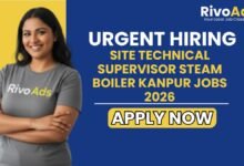 Site Technical Supervisor Steam Boiler Kanpur Jobs 2026