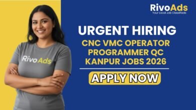 CNC VMC Operator Programmer QC Kanpur Jobs 2026