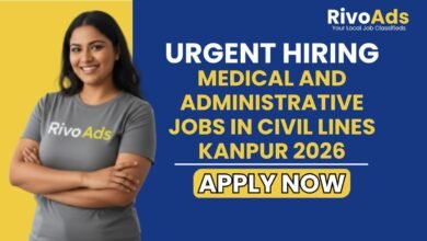 Medical and Administrative Jobs in Civil Lines Kanpur 2026