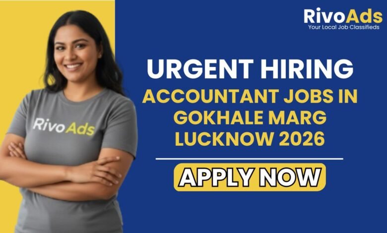 Accountant Jobs in Gokhale Marg Lucknow 2026