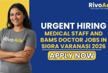Medical Staff and BAMS Doctor Jobs in Sigra Varanasi 2026