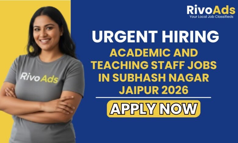 Academic and Teaching Staff Jobs in Subhash Nagar Jaipur 2026