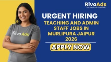 Teaching and Admin Staff Jobs in Murlipura Jaipur 2026